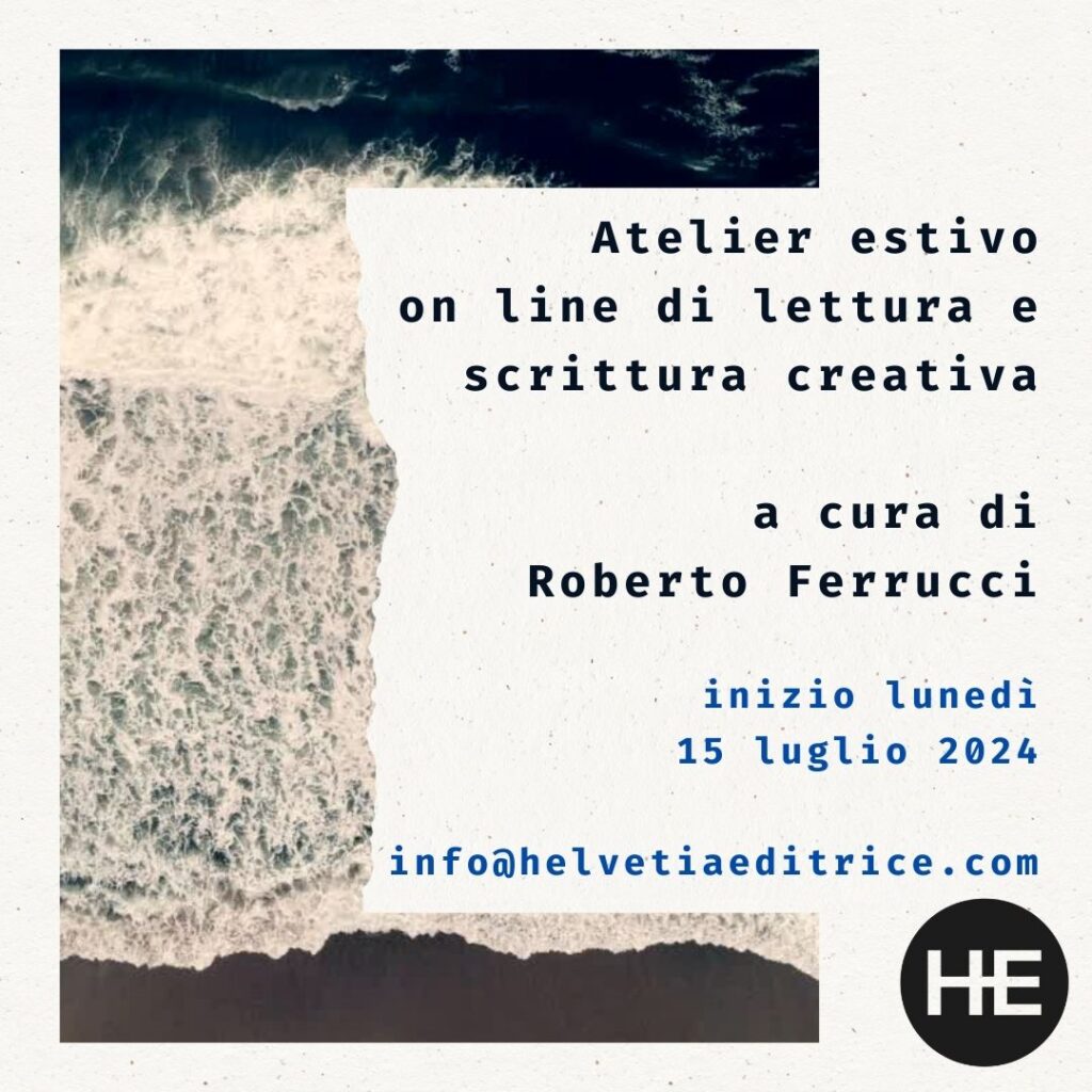 Atelier estivo di Lettura e Scrittura Creativa a cura dello scrittore Roberto Ferrucci