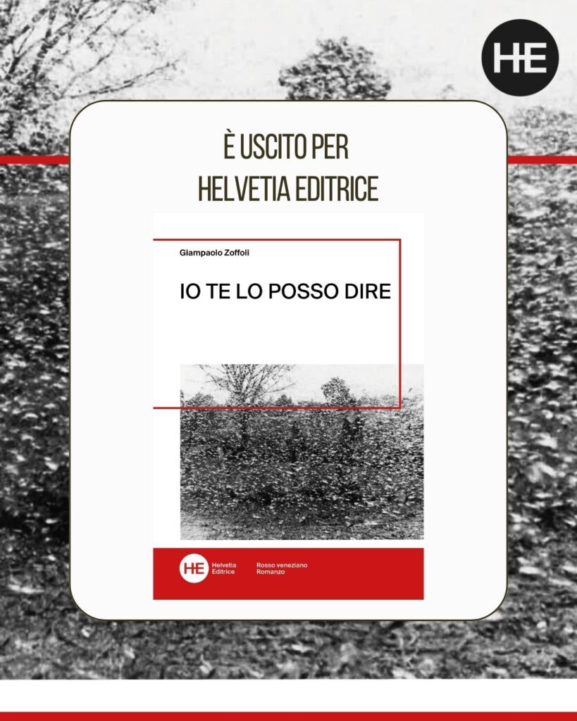 È uscito per Helvetia Editrice il nuovo romanzo di Giampaolo Zoffoli